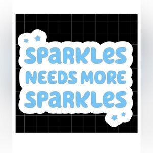 Bluey sparkles needs more sparkles waterproof vinyl sticker